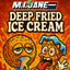 Deep Fried Ice Cream Buds 3.50 Gram